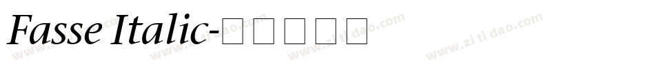 Fasse Italic字体转换